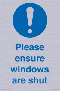 Please ensure windows are shut